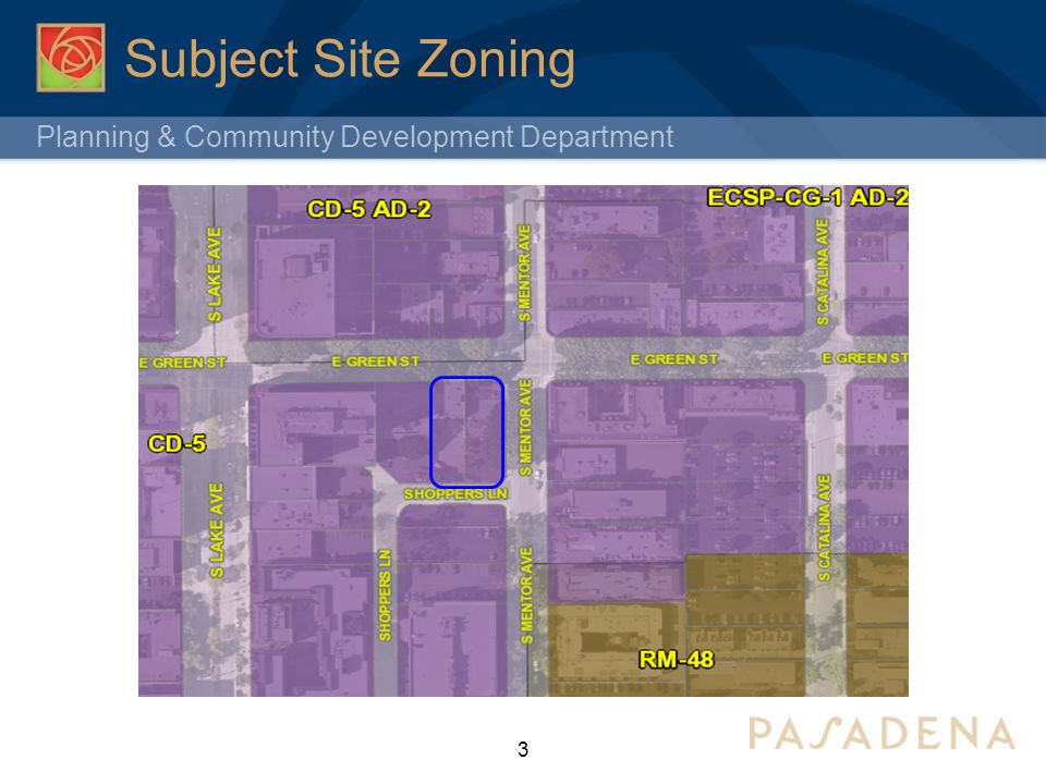 Planning & Community Development Department Subject Site Zoning 3
