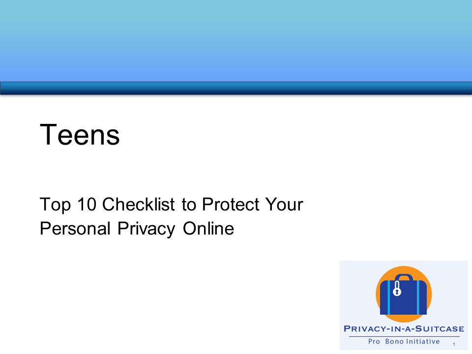 Top 10 Checklist to Protect Your Personal Privacy Online Teens 1