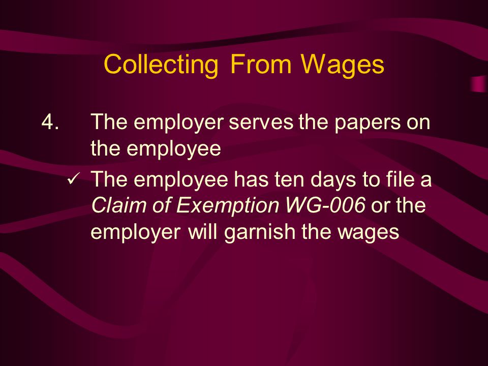 Collecting From Wages 4.