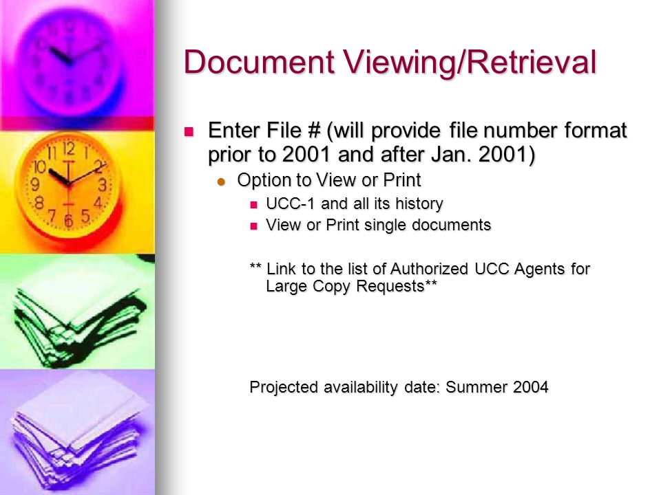 Document Viewing/Retrieval Enter File # (will provide file number format prior to 2001 and after Jan.