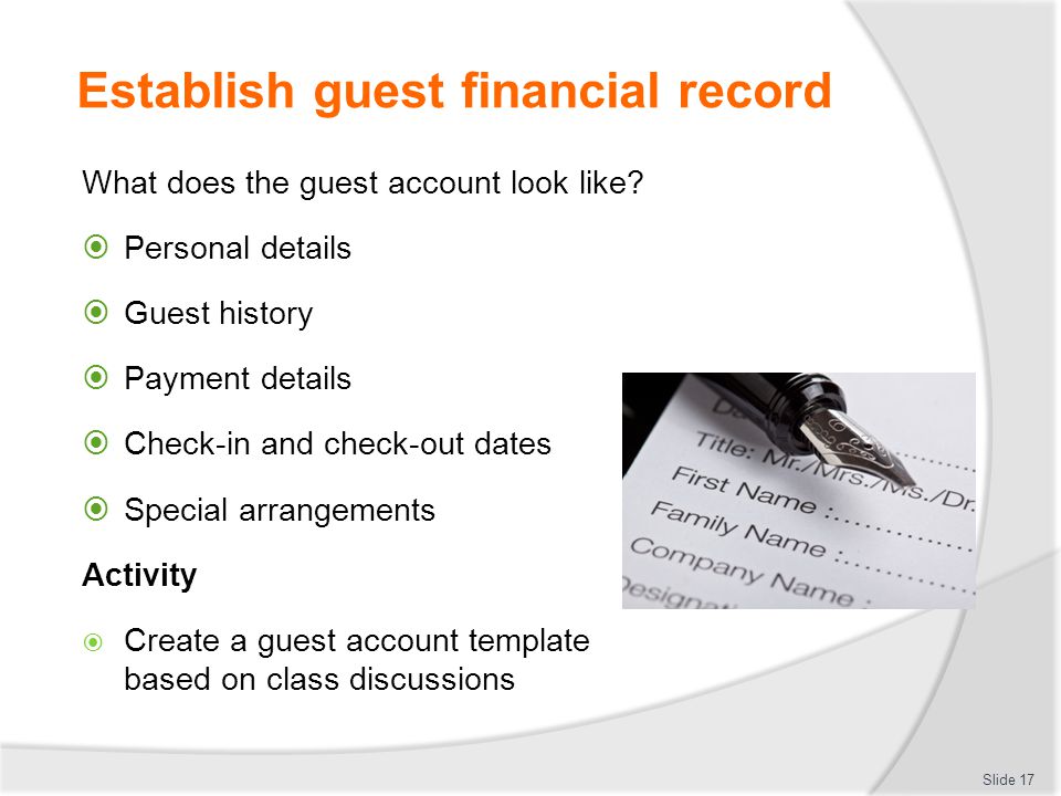 Establish guest financial record What does the guest account look like.