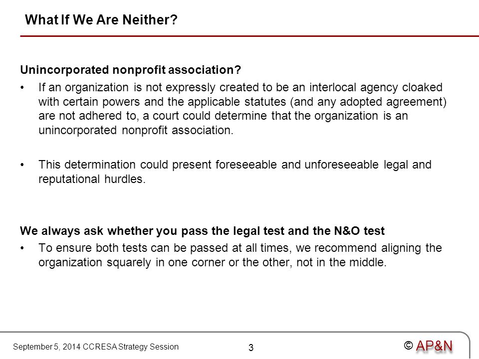 September 5, 2014 CCRESA Strategy Session © What If We Are Neither.