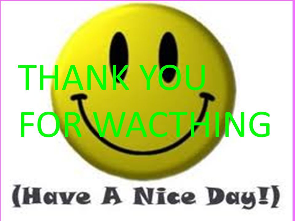 THANK YOU FOR WACTHING