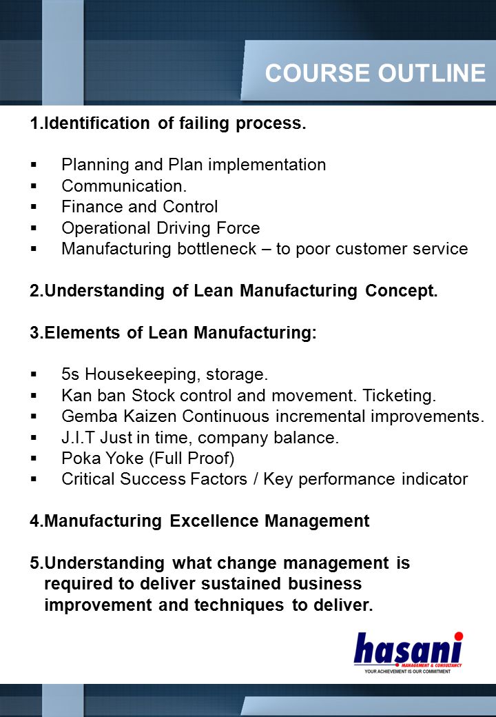 COURSE OUTLINE 1.Identification of failing process.