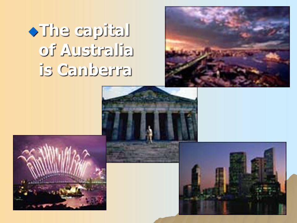  The capital of Australia is Canberra
