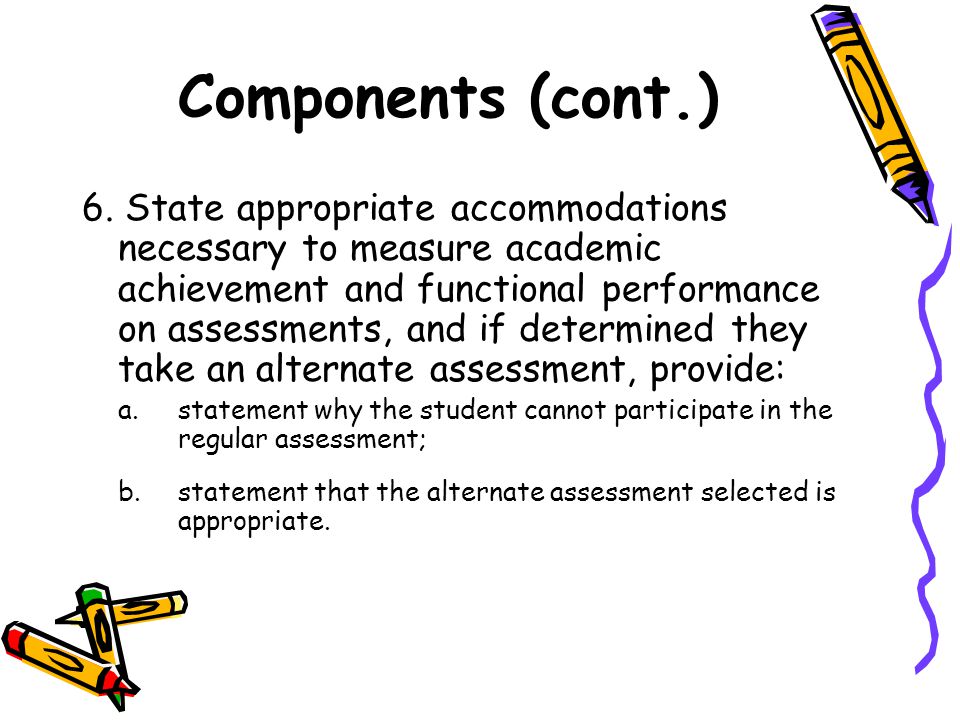 Components (cont.) 6.