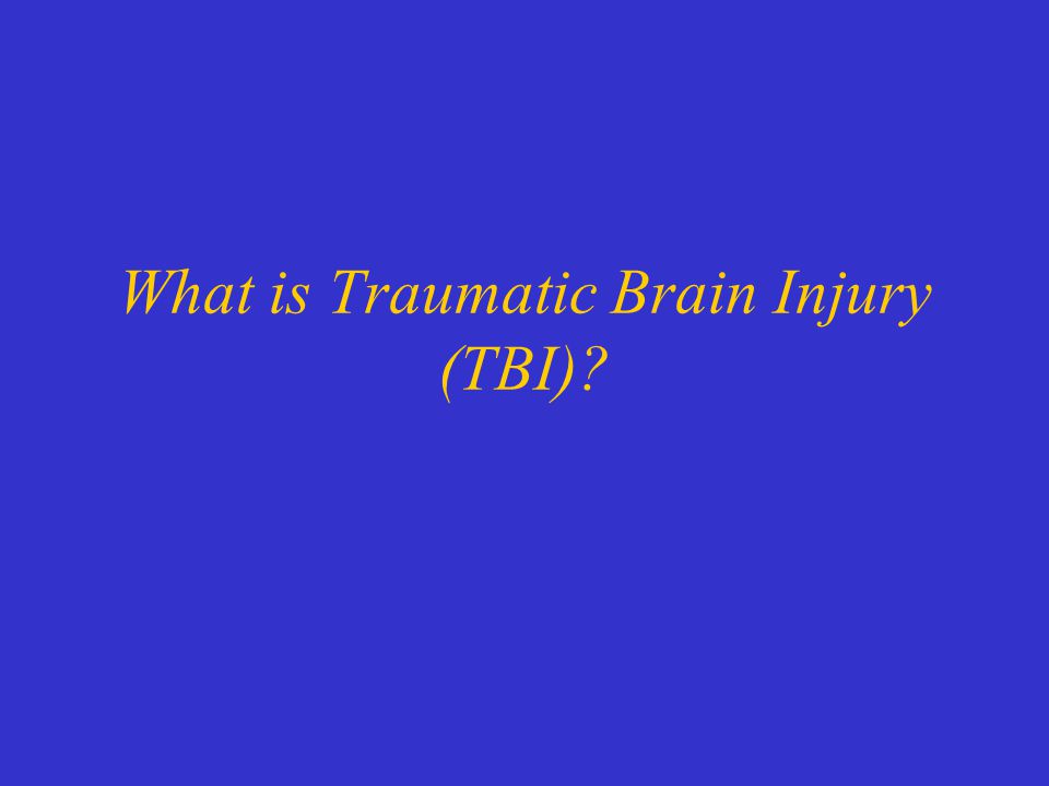 What is Traumatic Brain Injury (TBI)