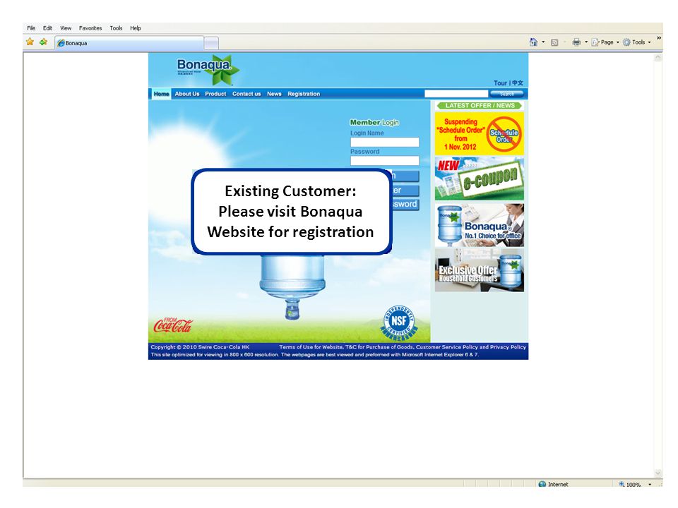 Existing Customer: Please visit Bonaqua Website for registration