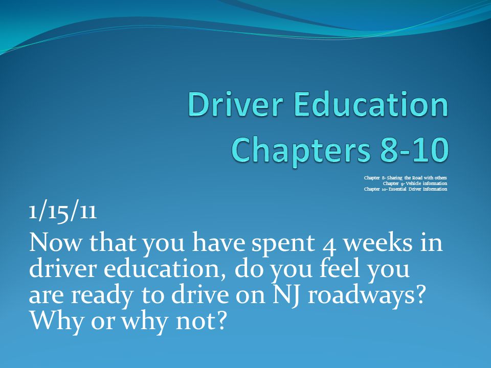 Chapter 8 Sharing The Road With Others Chapter 9 Vehicle