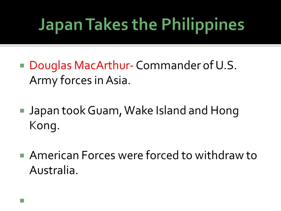  Douglas MacArthur- Commander of U.S. Army forces in Asia.