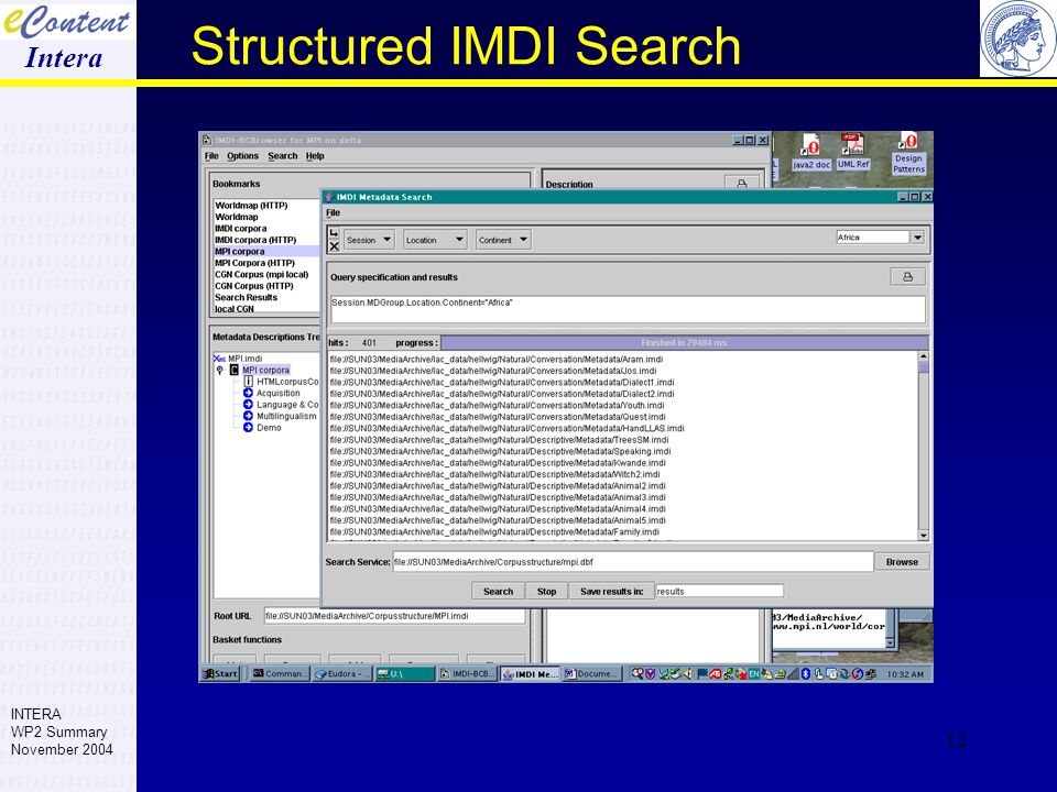 12 Structured IMDI Search Intera INTERA WP2 Summary November 2004