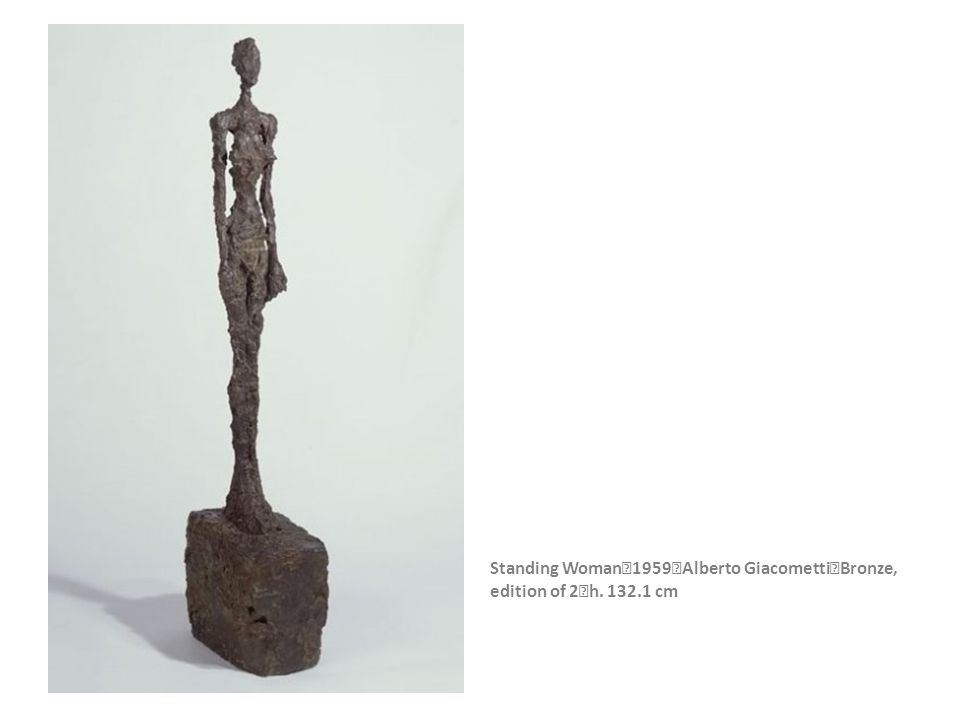 Standing Woman 1959 Alberto Giacometti Bronze, edition of 2 h cm