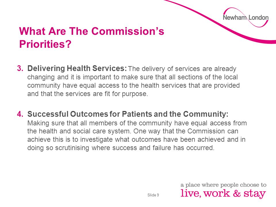 Slide 9 What Are The Commission’s Priorities.