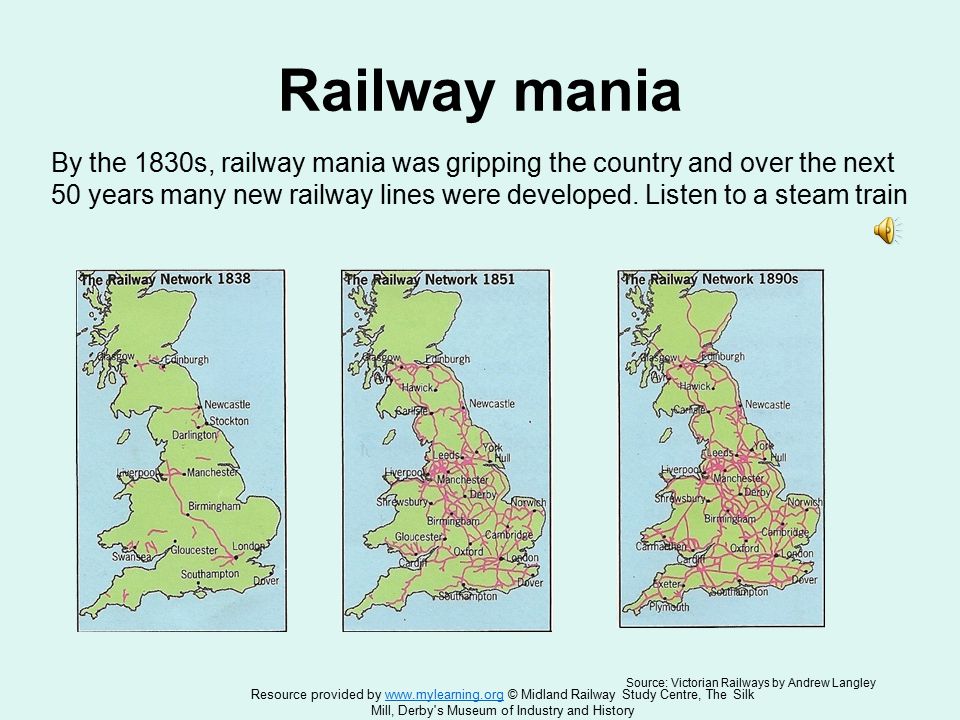Railway mania By the 1830s, railway mania was gripping the country and over the next 50 years many new railway lines were developed.