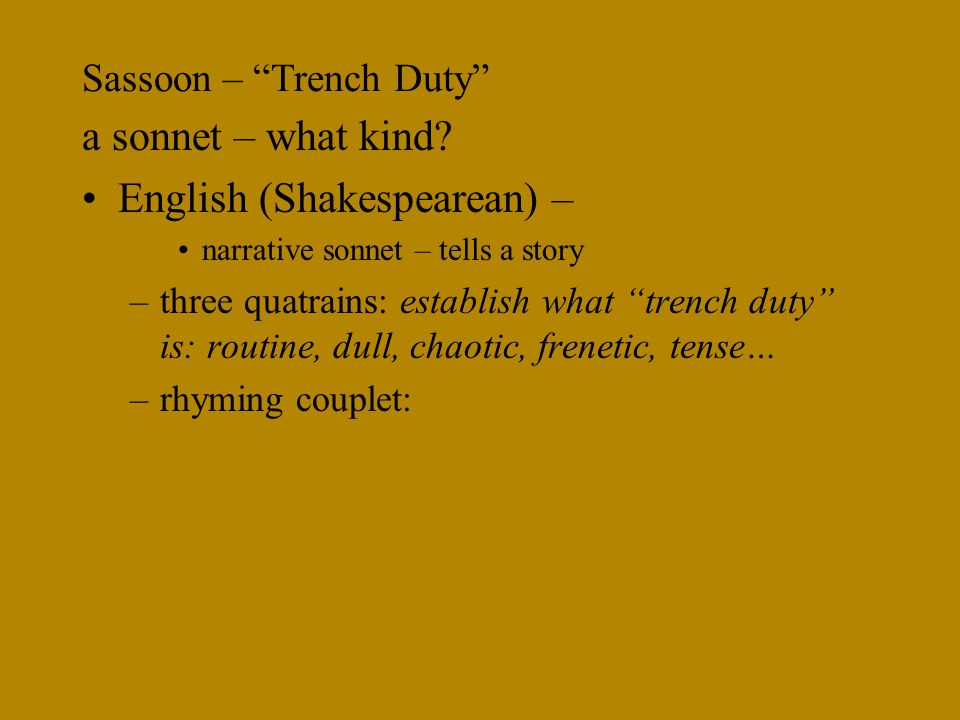 Sassoon – Trench Duty a sonnet – what kind.