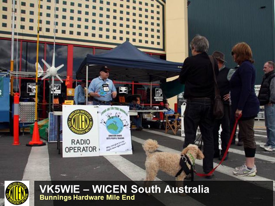 VK5WIE – WICEN South Australia Bunnings Hardware Mile End