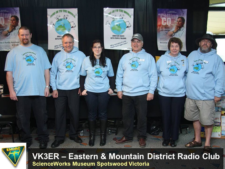 VK3ER – Eastern & Mountain District Radio Club ScienceWorks Museum Spotswood Victoria
