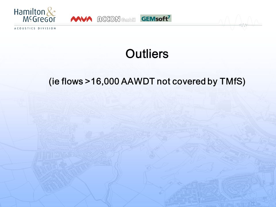 Outliers (ie flows >16,000 AAWDT not covered by TMfS)