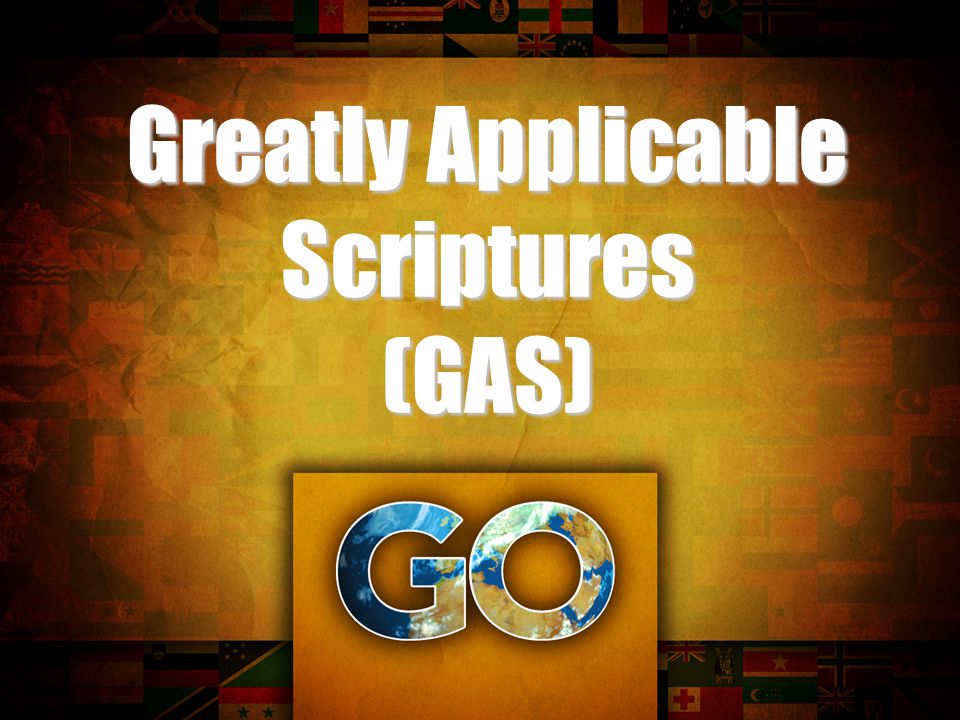 Greatly Applicable Scriptures (GAS)
