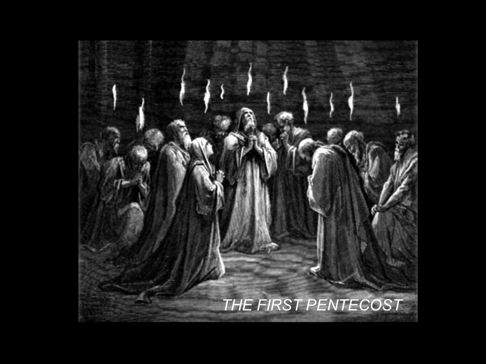 THE FIRST PENTECOST