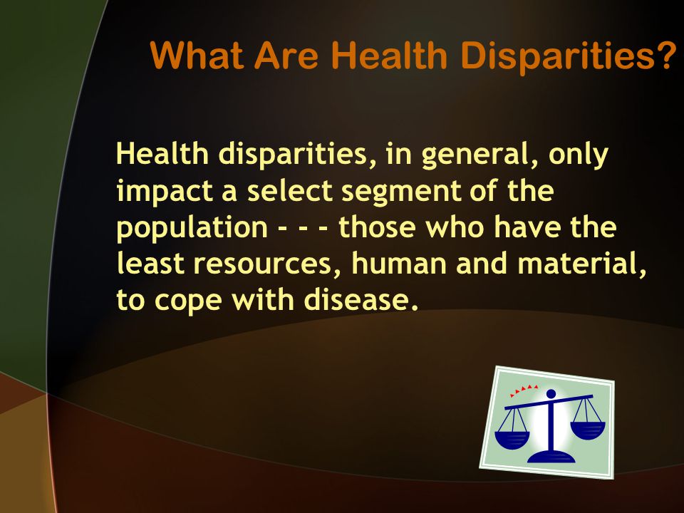 What Are Health Disparities.