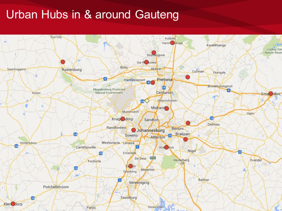 24 Urban Hubs in & around Gauteng