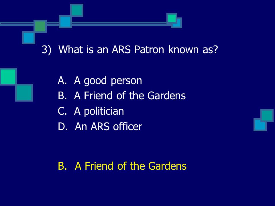 Ars Trivia 2 Medium Created By Steve Jones For The Program 3 What Is An Ars Patron Known As A Good Person B