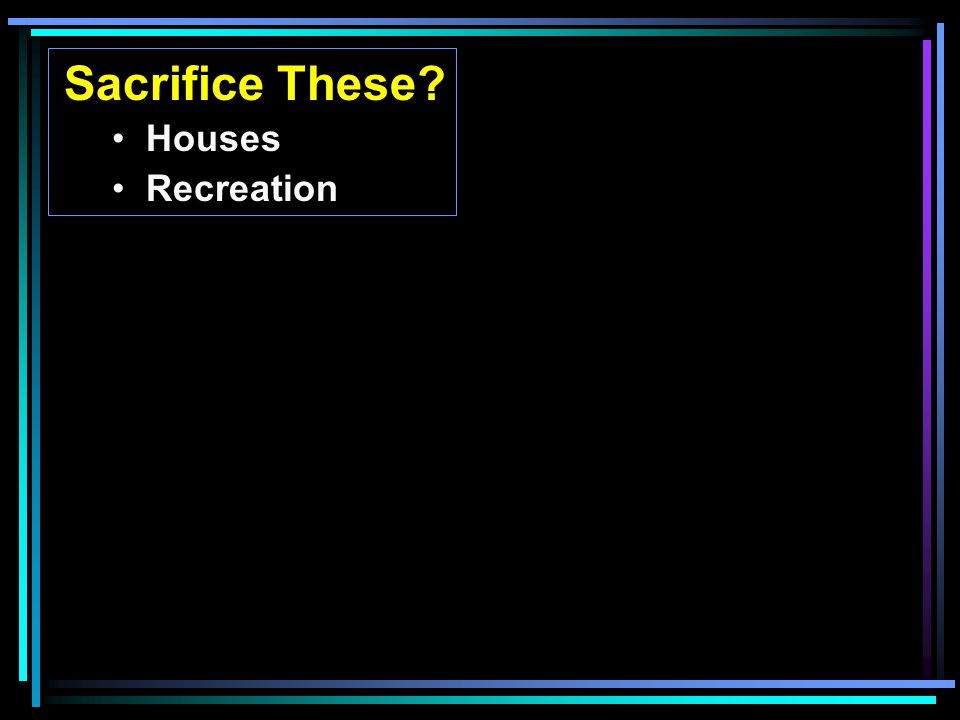 Sacrifice These Houses Recreation
