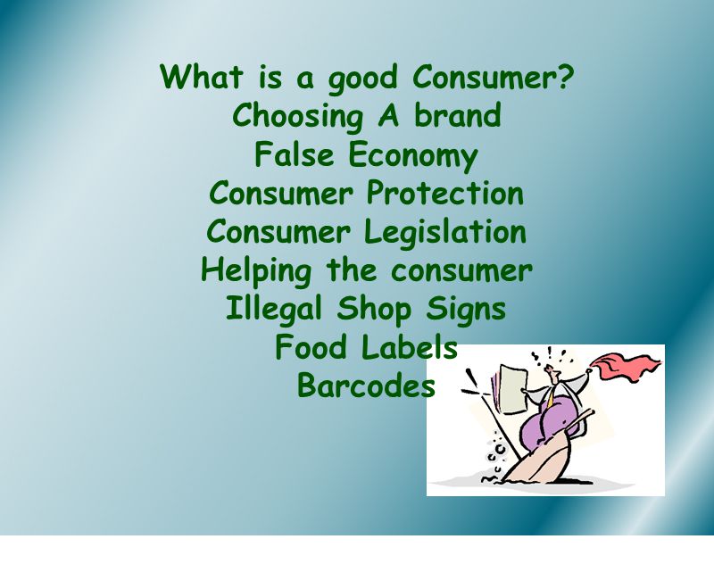 What is a good Consumer.