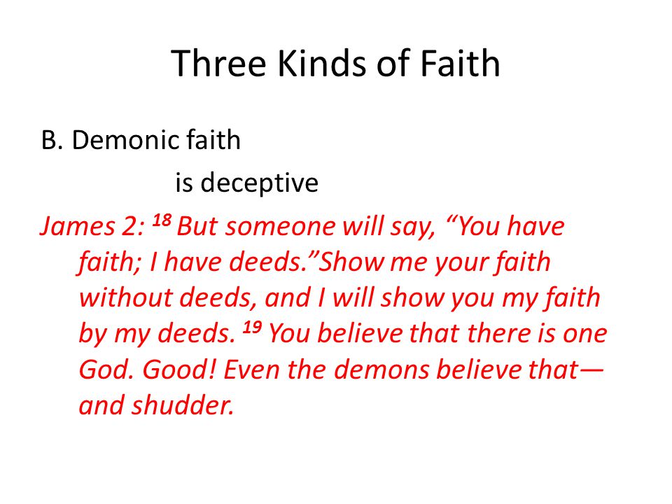 Three Kinds of Faith B.