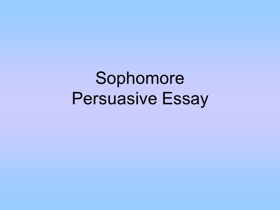 What Is Thesis Statement In Essay Sophomore Persuasive Essay Proposal Essay also Essay For High School Students Sophomore Persuasive Essay What Is A Thesis Statement A Thesis Locavores Synthesis Essay