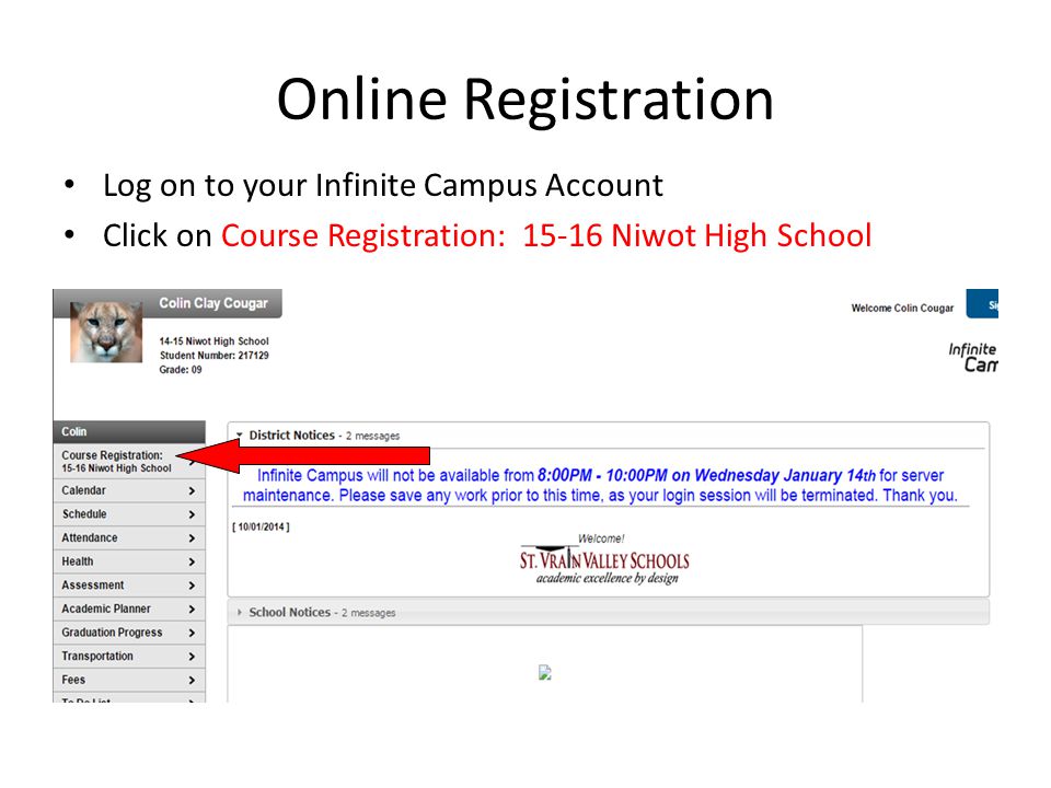 Online Registration Log on to your Infinite Campus Account Click on Course Registration: Niwot High School