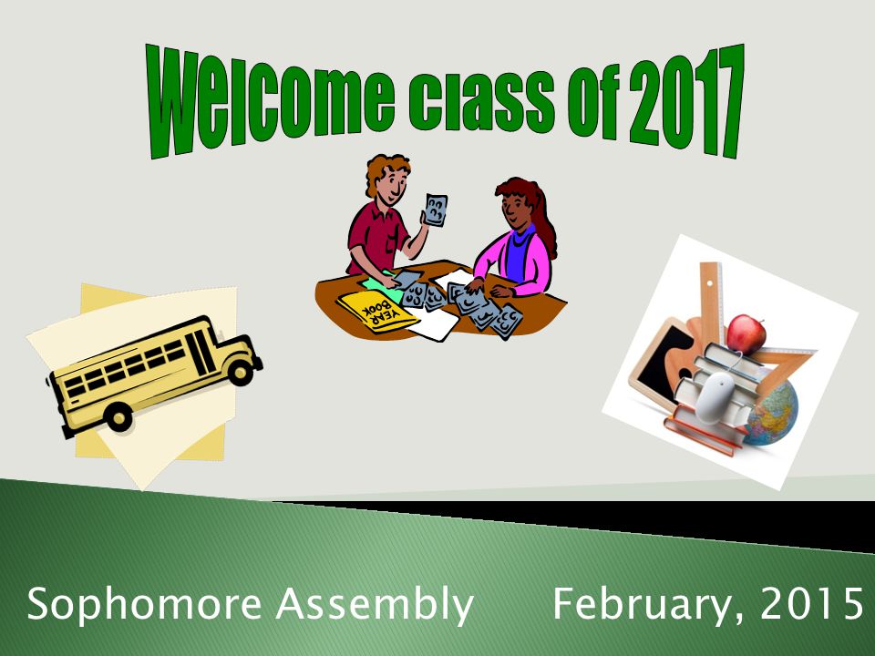 Sophomore AssemblyFebruary, 2015