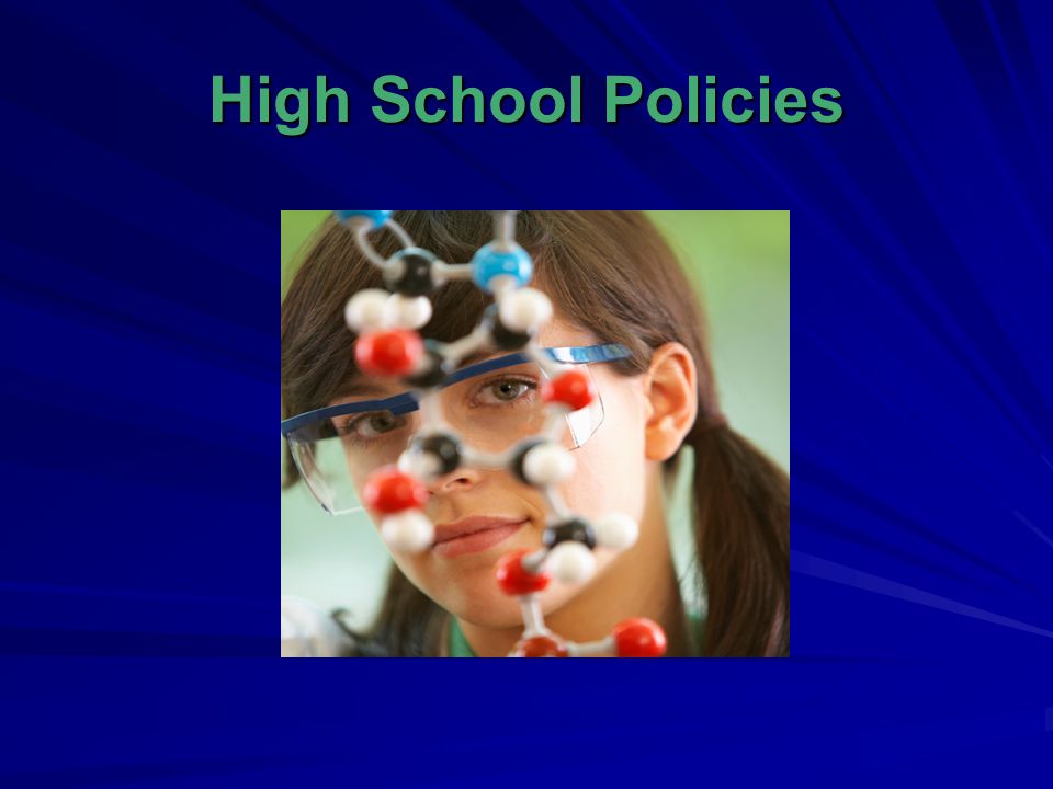 High School Policies