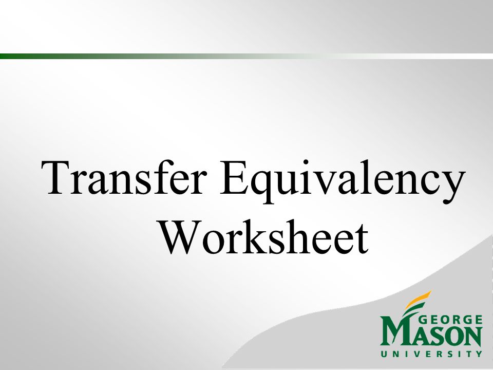 Transfer Equivalency Worksheet