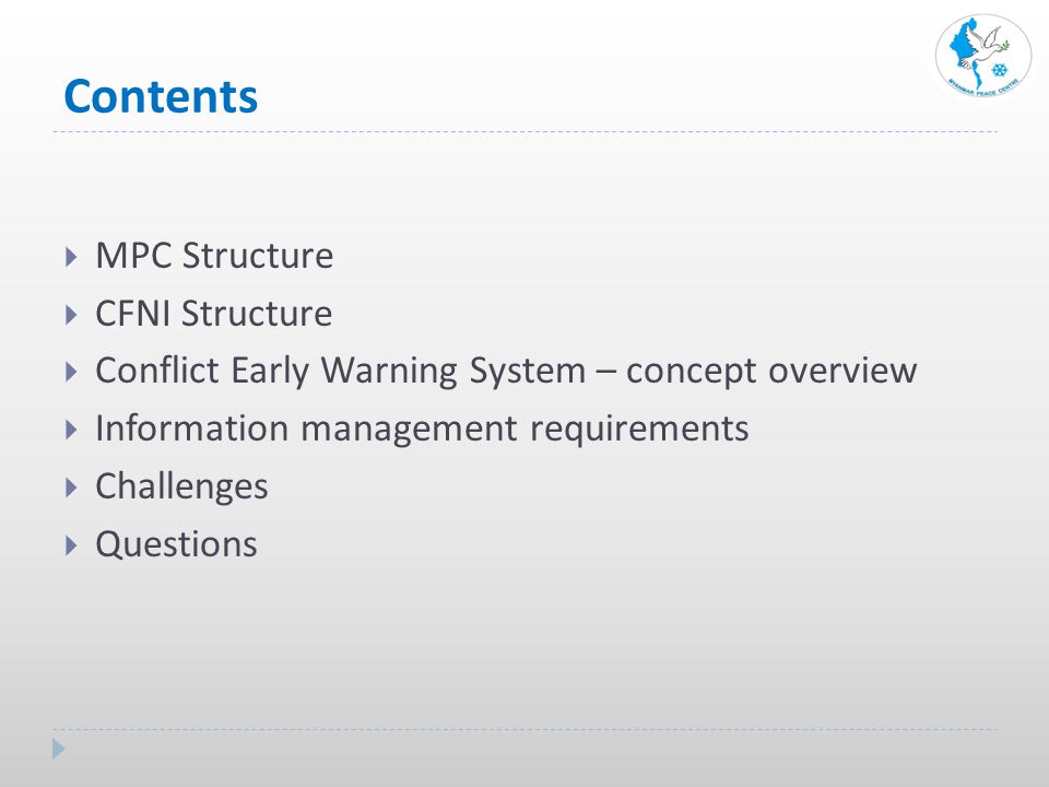 Contents  MPC Structure  CFNI Structure  Conflict Early Warning System – concept overview  Information management requirements  Challenges  Questions