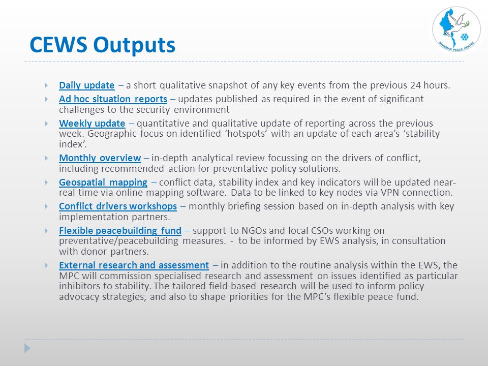 CEWS Outputs  Daily update – a short qualitative snapshot of any key events from the previous 24 hours.