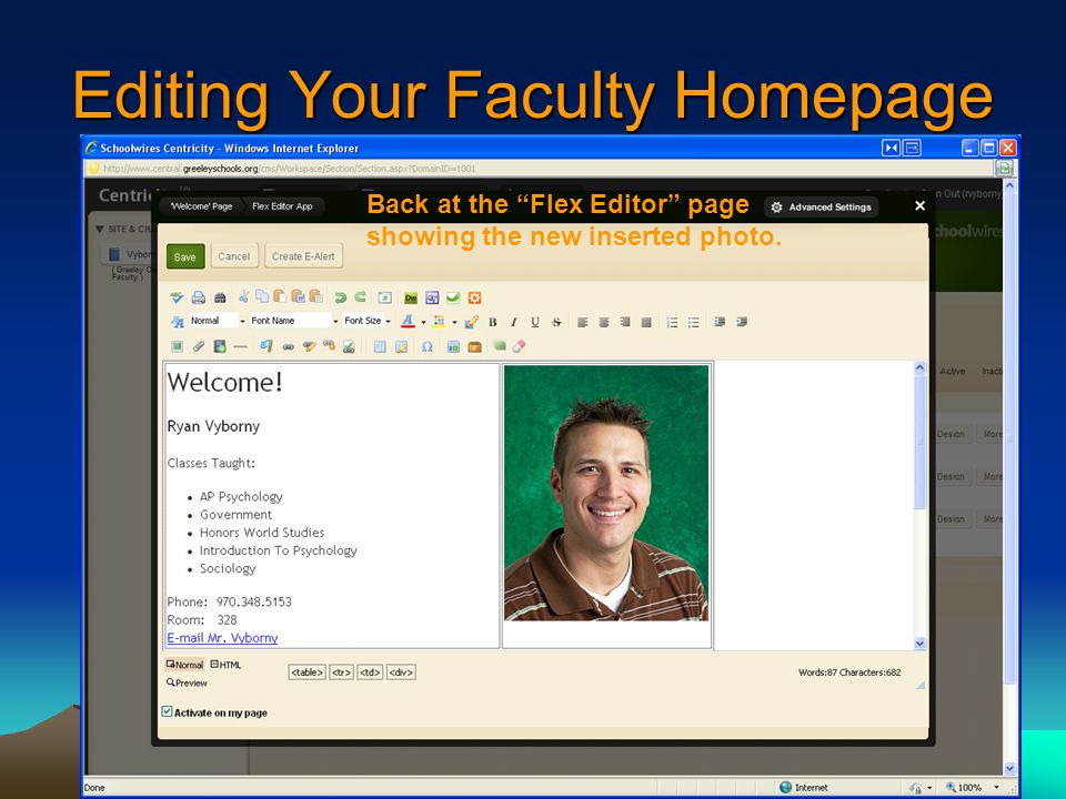 Editing Your Faculty Homepage Back at the Flex Editor page showing the new inserted photo.