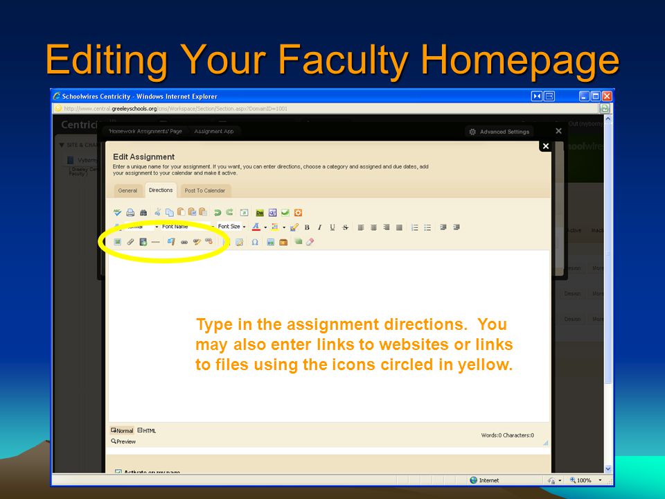 Editing Your Faculty Homepage Type in the assignment directions.