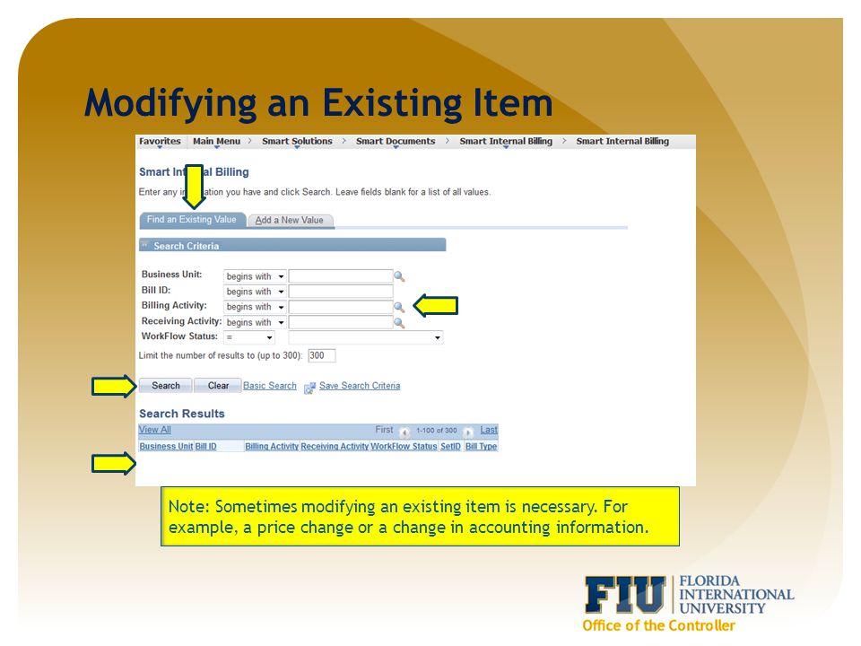 Modifying an Existing Item Note: Sometimes modifying an existing item is necessary.