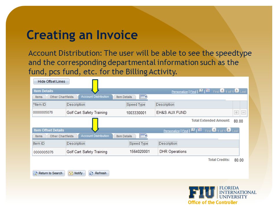 Creating an Invoice Account Distribution: The user will be able to see the speedtype and the corresponding departmental information such as the fund, pcs fund, etc.