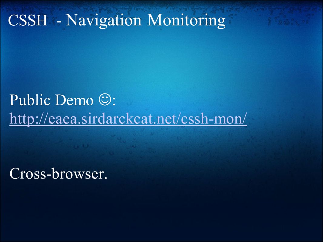 CSSH - Navigation Monitoring Public Demo :   Cross-browser.