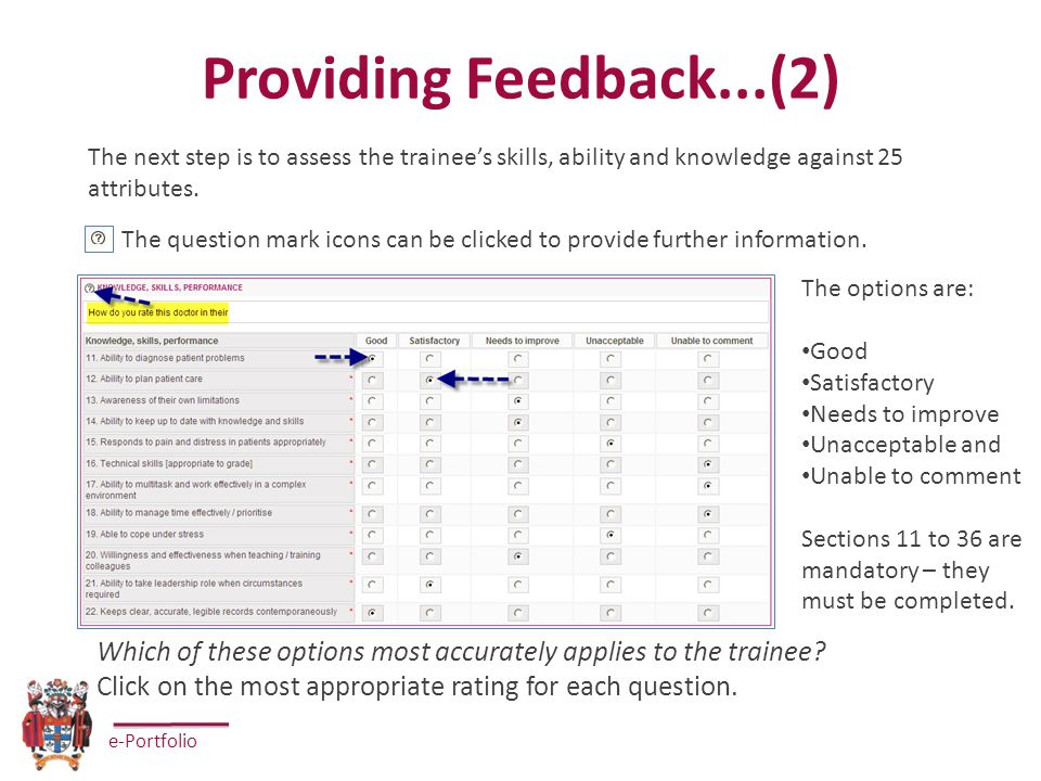 e-Portfolio Providing Feedback...(2) Which of these options most accurately applies to the trainee.
