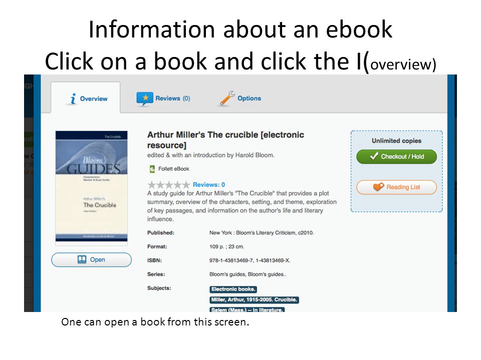 Information about an ebook Click on a book and click the I( overview) One can open a book from this screen.