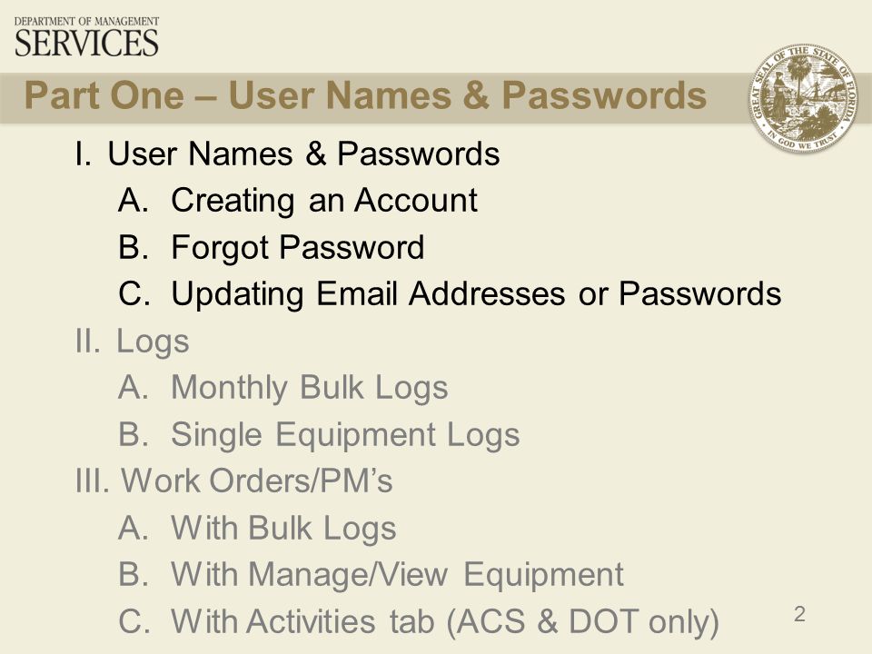 2 Part One – User Names & Passwords I.User Names & Passwords A.