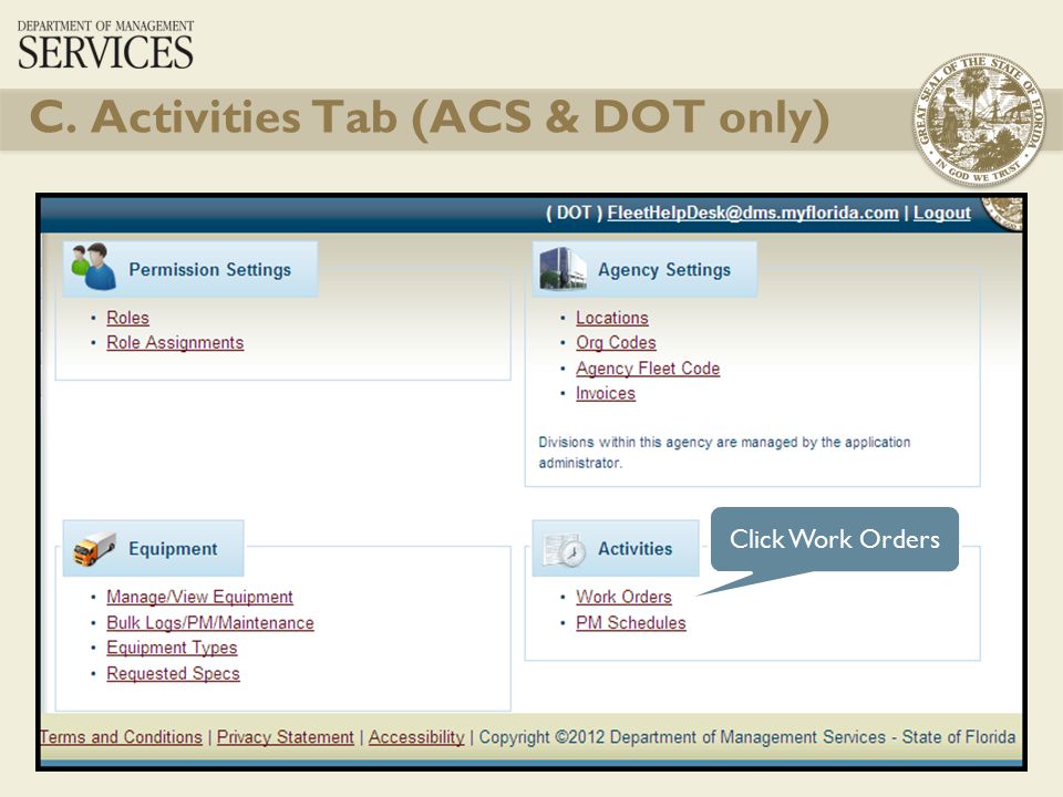 48 C. Activities Tab (ACS & DOT only) Click Work Orders