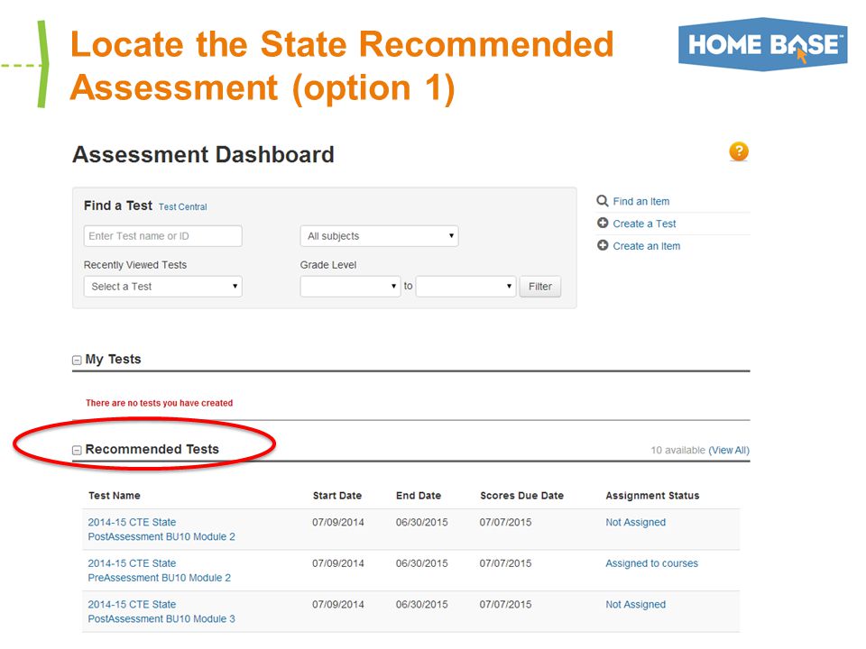 Locate the State Recommended Assessment (option 1)