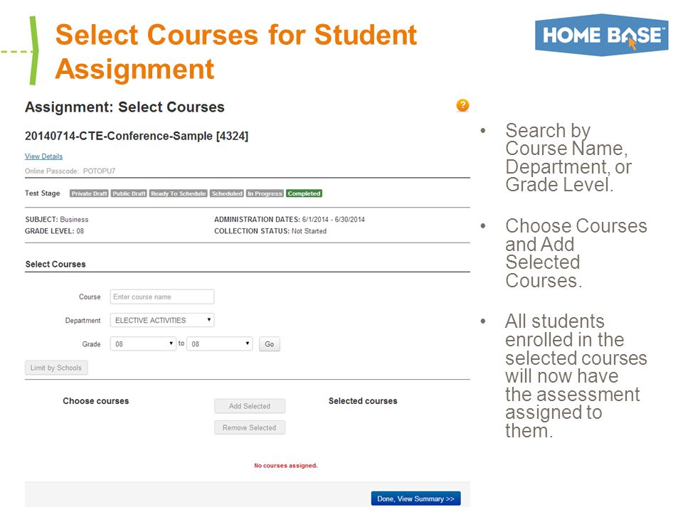 Select Courses for Student Assignment Search by Course Name, Department, or Grade Level.