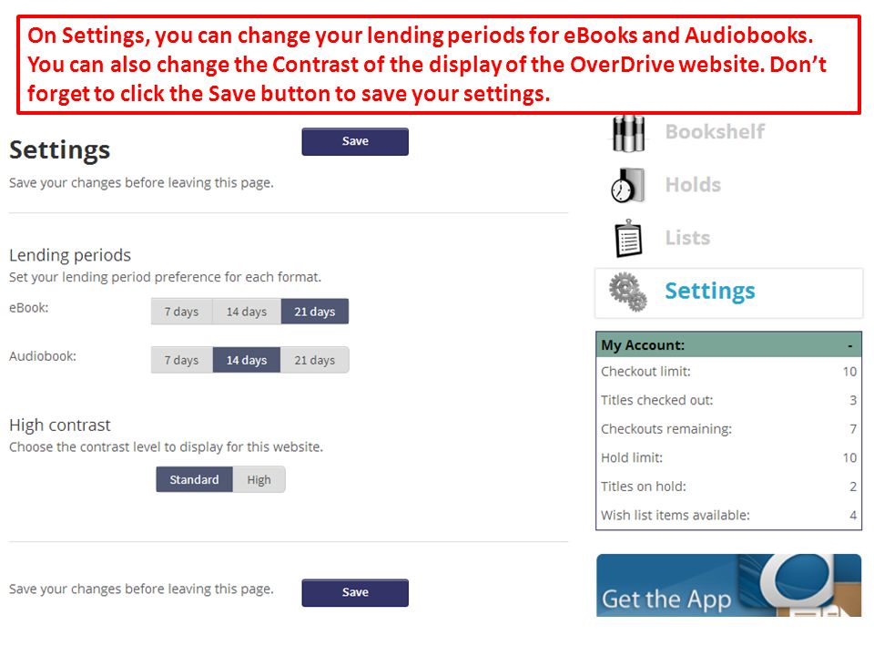 52 On Settings, you can change your lending periods for eBooks and Audiobooks.