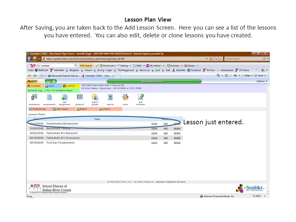 Lesson Plan View After Saving, you are taken back to the Add Lesson Screen.